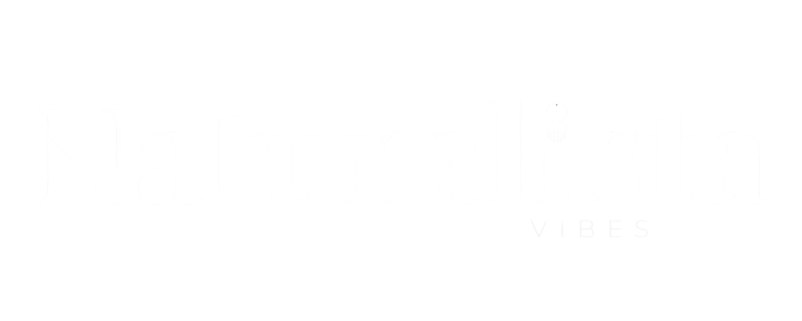 Naturalista Vibes